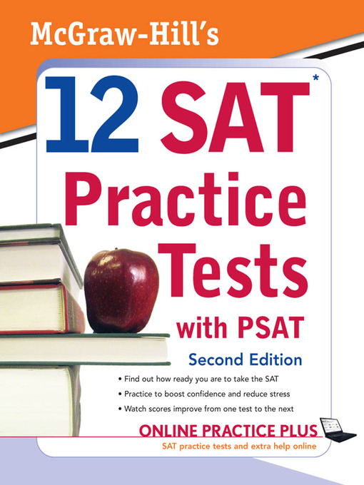 Title details for McGraw-Hill's 12 SAT Practice Tests with PSAT by Christopher Black - Available